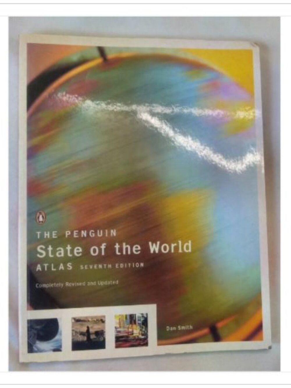 The Penguin State of the World Atlas Penguin Books 7th 2003 PB